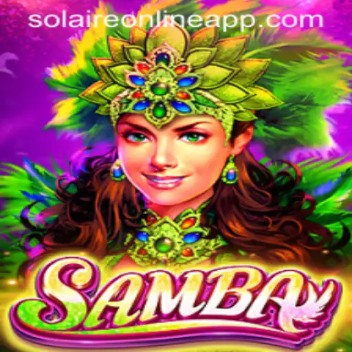 Discover the Vibrant World of Samba: A Deep Dive into SolaireOnline's Latest Game